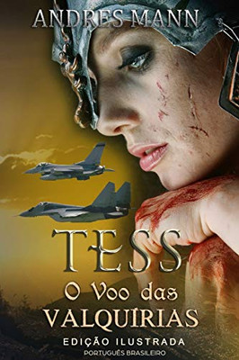 Tess: O voo das Valquírias: Português Brasileiro (Portuguese Edition)