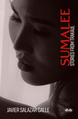 Sumalee: Stories From Trakaul