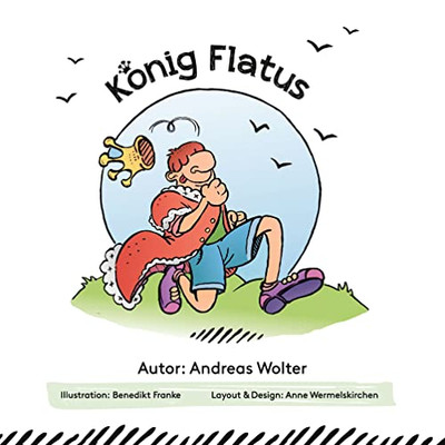 König Flatus (German Edition)