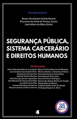 Segurança Pública, Sistema Carcerário e Direitos Humanos (Portuguese Edition)