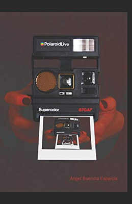 PolaroidLive (Saga La Cita) (Spanish Edition)