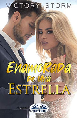 Enamorada de una Estrella (Spanish Edition)