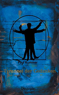 Tyrannei der Gedanken (German Edition)