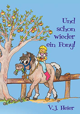 Und schon wieder ein Pony (German Edition)
