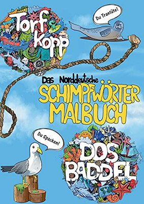 Das norddeutsche Schimpfwörter Malbuch (German Edition)