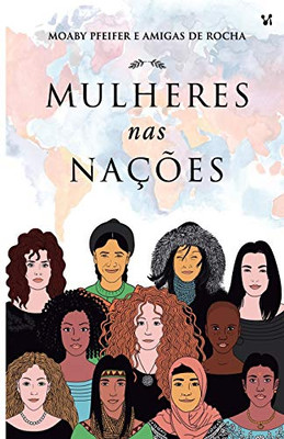 Mulheres nas Nações (Portuguese Edition)
