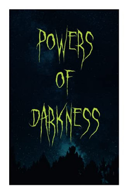 Powers of Darkness: Crime Thriller