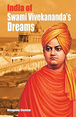 India of Swami Vivekananda's Dreams