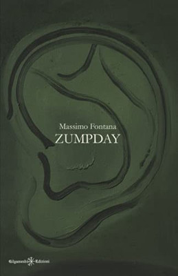Zumpday (ANUNNAKI - Narrativa) (Italian Edition)