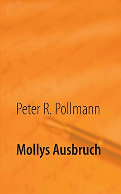 Mollys Ausbruch (German Edition)