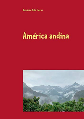 América andina (Spanish Edition)