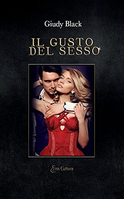 Il gusto del sesso (Italian Edition)