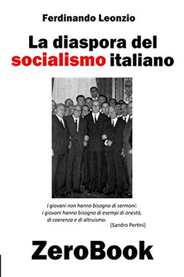 La diaspora del socialismo italiano (Italian Edition)