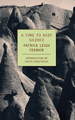 A Time to Keep Silence (New York Review Books Classics)