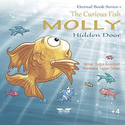 The Curious Fish Molly: The Hidden Door (Eternal Books)