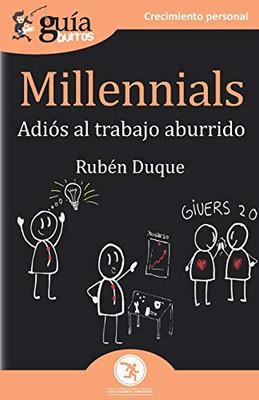 GuíaBurros Millennials: Adiós al trabajo aburrido (Spanish Edition)