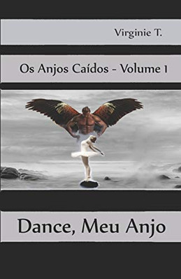 Dance, Meu Anjo (Portuguese Edition)