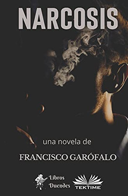 Narcosis (Spanish Edition)