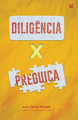 Diligência x Preguiça (Portuguese Edition)