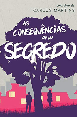 As Consequências de um segredo (Portuguese Edition)