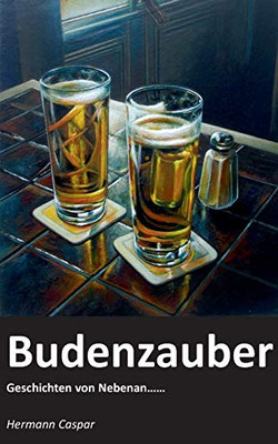Budenzauber: Geschichten von Nebenan (German Edition)