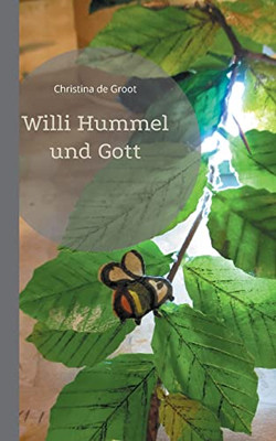 Willi Hummel und Gott (German Edition)