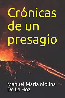 Crónicas de un presagio (Spanish Edition)