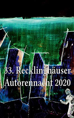 33. Recklinghäuser Autorennacht 2020 (German Edition)