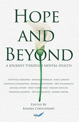 Hope And Beyond: A Journey Through Mental Health