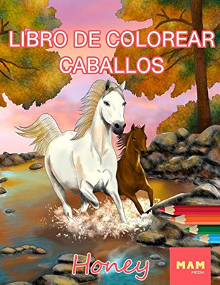Libro de colorear caballos: Libro de colorear antiestrés (Spanish Edition)