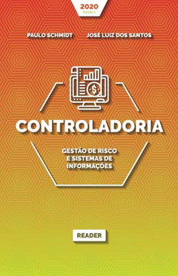 Controladoria: gestão de risco e sistemas de informações (Portuguese Edition)