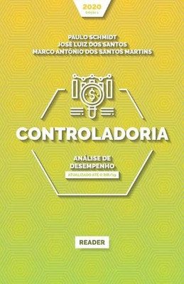 Controladoria: ANÁLISE DE DESEMPENHO: Atualizado até o RIR/19 (Portuguese Edition)