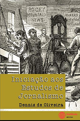 Iniciação aos Estudos de Jornalismo (Portuguese Edition)