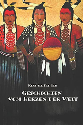 Geschichten vom Herzen der Welt (German Edition)