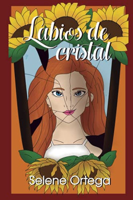 Labios de cristal (Spanish Edition)