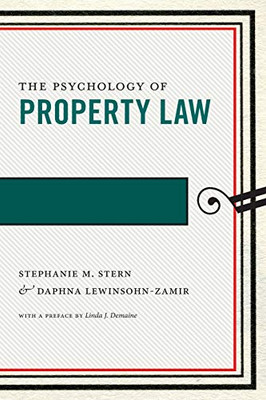 The Psychology of Property Law (Psychology and the Law)