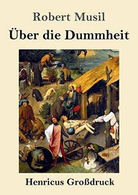 Über die Dummheit (Großdruck) (German Edition)