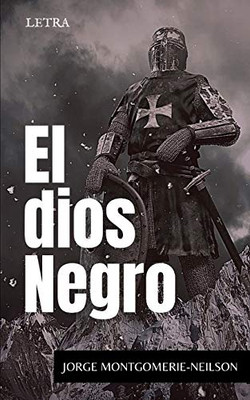 El dios Negro (Spanish Edition)