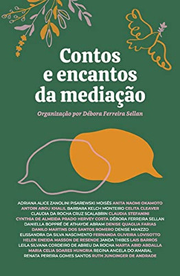 Contos e encantos da mediação (Portuguese Edition)
