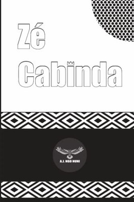 Zé Cabinda (Portuguese Edition)