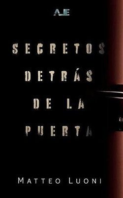Secretos detrás de la puerta (Spanish Edition)