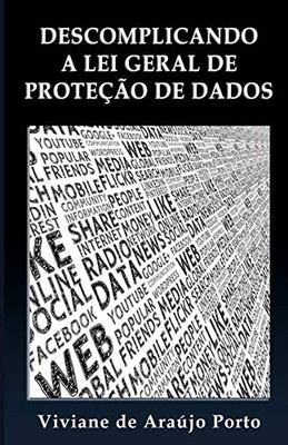 Descomplicando a Lei Geral de Proteção de Dados (Portuguese Edition)