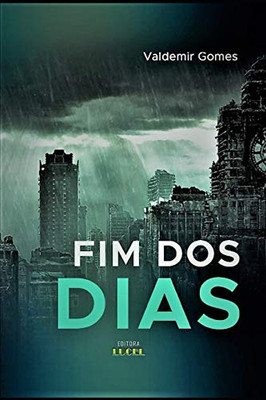 Fim dos Dias: Apocalipse (Portuguese Edition)