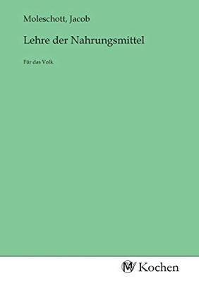 Lehre der Nahrungsmittel (German Edition)