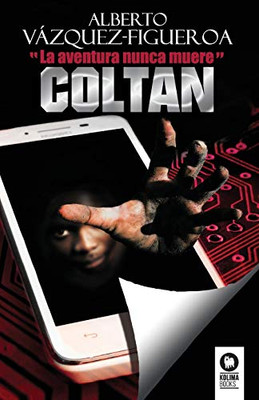 Coltan (Spanish Edition)