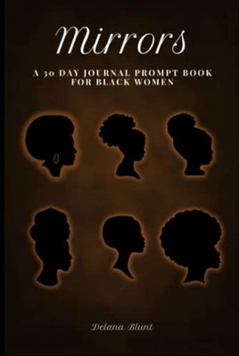 Mirrors: A 30 Day Journal Prompt