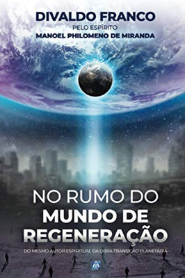 No Rumo do Mundo de Regeneração (Portuguese Edition)