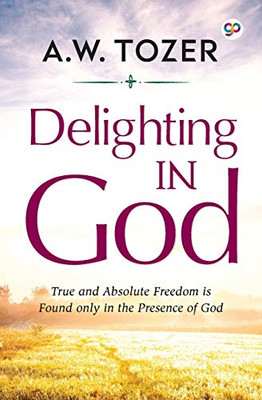 Delighting in God (General Press)