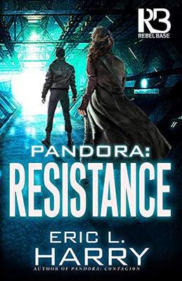 Pandora: Resistance (A Pandora Thriller)