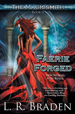 Faerie Forged: The Magicsmith, Book 3